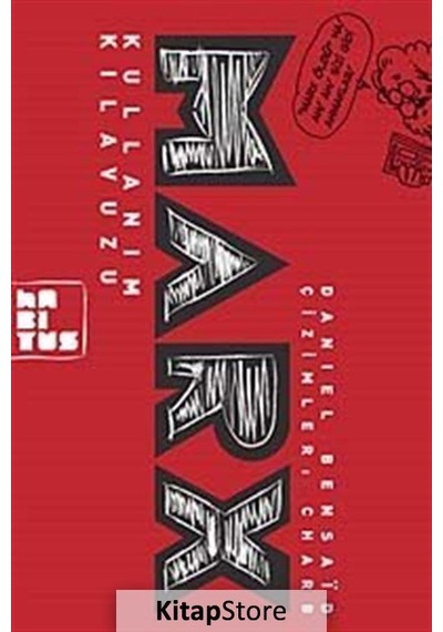 Marx Kullanım Kılavuzu - Daniel Bensaid - Habitus Kitap