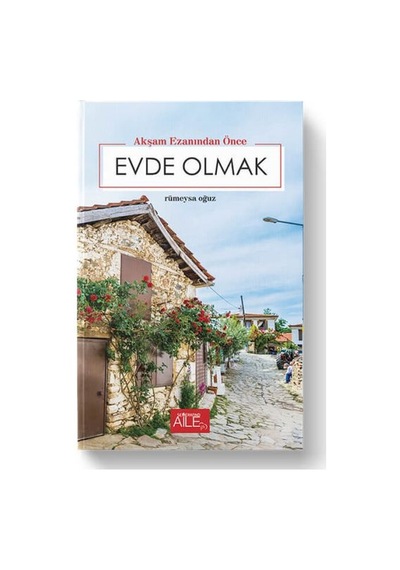 Akşam Ezanından Önce Evde Olmak - Xcsz-878758