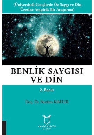 Benlik Saygısı ve Din -  Akademisyen Kitabevi