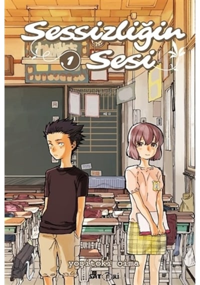 Sessizliğin Sesi 1 - Yoşitoki Oima - Satori Yayınları