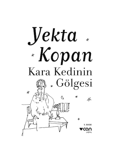 Kara Kedinin Gölgesi  - Yekta Kopan  - Can Yayınları