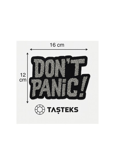 Taşlı Ütülenebilen Veya Sticker Olarak Kullanılabilen ' Don't Panic ' Yazı Modeli