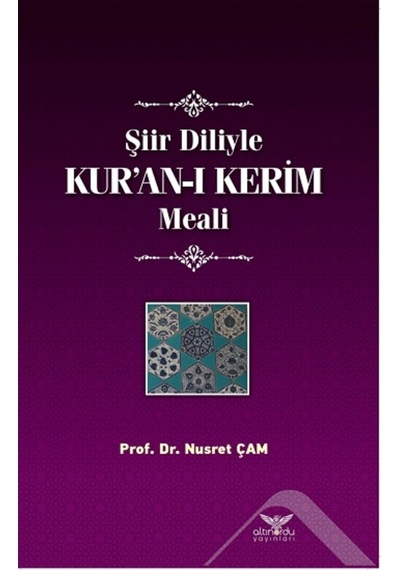 Şiir Diliyle Kur'an-ı Kerim Meali - Nusret Çam - Altınordu