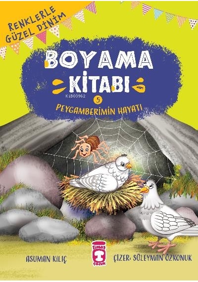 Boyama Kitabı 5 Peygamberimin Hayatı - Timaş Çocuk Yayınları