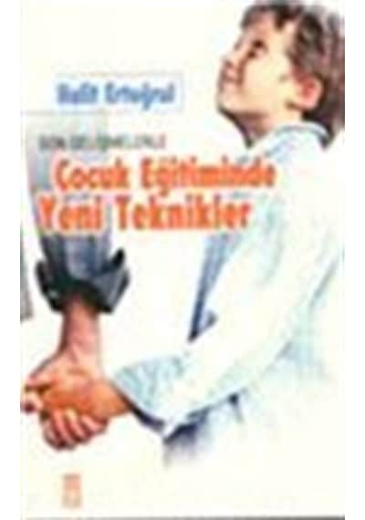 Çocuk Eğitiminde Yeni Teknikler / Halit Ertuğrul