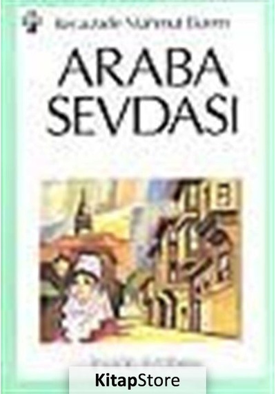 Araba Sevdası / Recaizade Mahmut Ekrem N11.2449