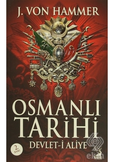 Osmanlı Tarihi/J. Von Hammer