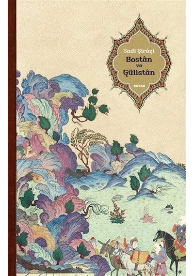 Bostan Ve Gülistan Karton Kapak / Şeyh Sadi Şirazi