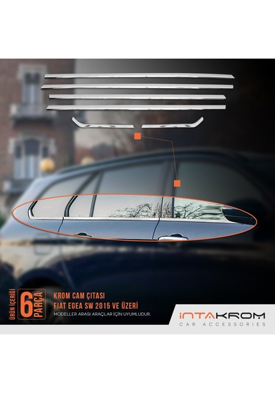 Fiat Egea Sw Krom Cam Çıtası 6 Parça 2015 Ve Üzeri Paslanmaz Çelik