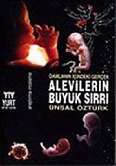 Alevilerin Büyük Sırrı/Damlanın Içindeki Gerçek / Ünsal Öztürk
