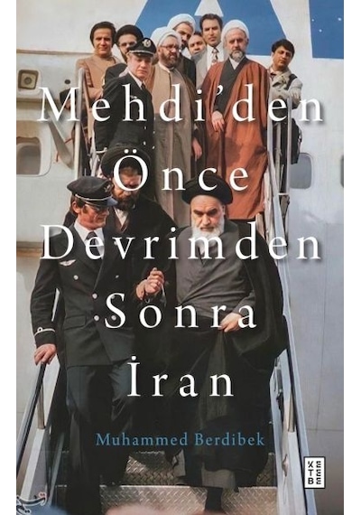 Mehdi Den Önce Devrimden Sonra İran - Bıso-773289