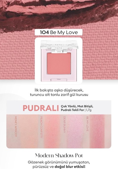 Mat Pudra Dokulu Tekli Göz Farı Modern Pot 104 Be My Love 104 Be My Love