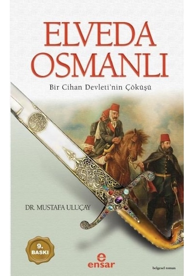 Elveda Osmanlı- Ensar Neşriyat