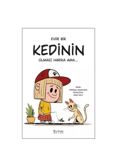 Evde Bir Kedinin Olması Harika Ama