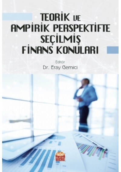 Teorik ve Ampirik Perspektifte Seçilmiş Finans Konuları- Nobel Bilimsel Eserler