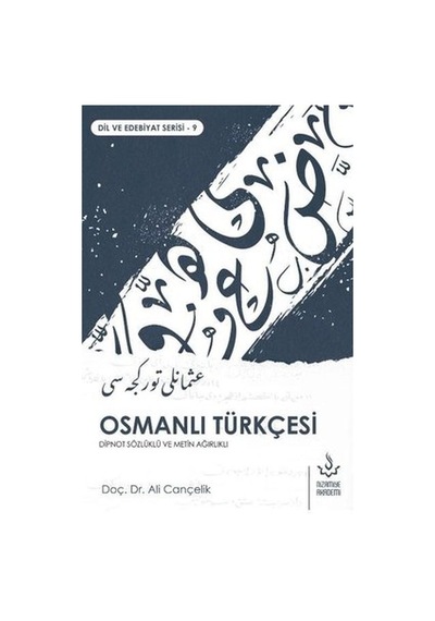 Osmanlı Türkçesi - Dipnot Sözlüklü Ve Metin Ağırlıklı - Ayho-879003