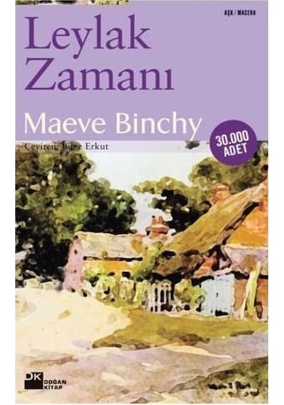 Leylak Zamanı - Maeve Binchy