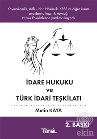 Idare Hukuku Ve Türk Idari Teşkilatı/Metin Kaya