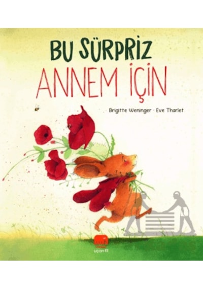 Bu Sürpriz Annem İçin Uçan Fil Yayınları