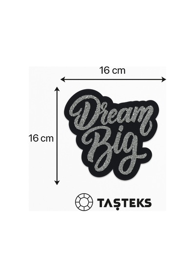 Taşlı Ütülenebilen Veya Sticker Olarak Kullanılabilen 'dream Big' Yazı Modeli