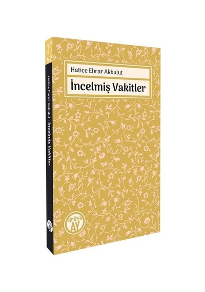 İncelmiş Vakitler / Hatice Ebrar Akbulut