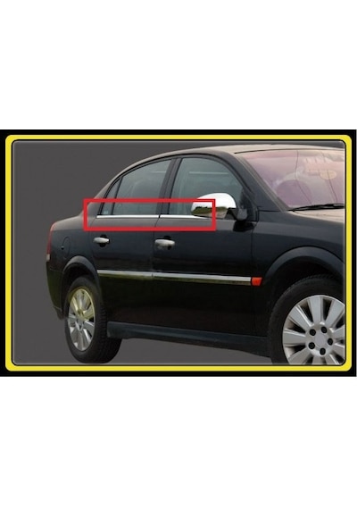 Opel vectra C Krom Cam Çıtası Seti 4 Parça 2002-2008 Paslanmaz
