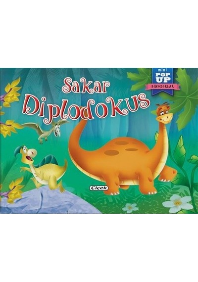 Sakar Diplodokus - Mini Pop-Up Dinozorlar- Çiçek Yayıncılık