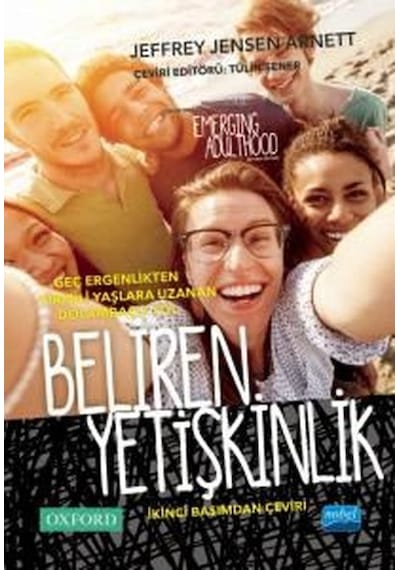 Beliren Yetişkinlik - Jeffrey Jensen Arnett - Nobel Akademik Yayıncılık