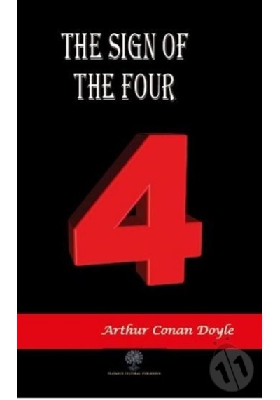 The Sign of the Four - Sir Arthur Conan Doyle - Platanus Publishing