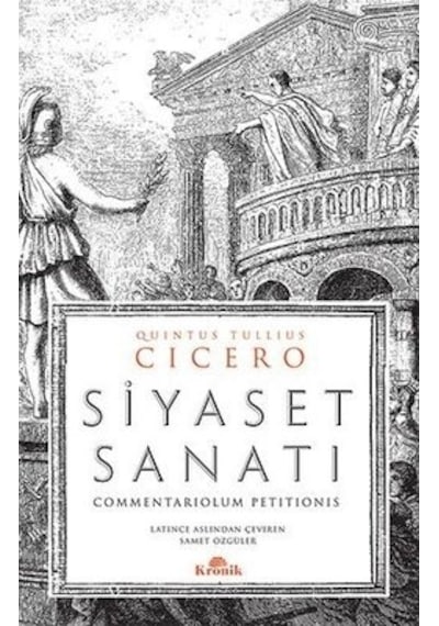 Siyaset Sanatı - Quintus Tullius Cicero - Kronik Kitap