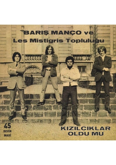Barış Manço Les Mistigris Kızılcıklar Oldu Mu 45lik Plak