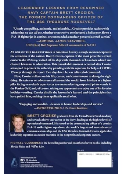 Surf When You Can: Lessons İn Life, Loyalty, And Leadership From A Maverick Navy Captain