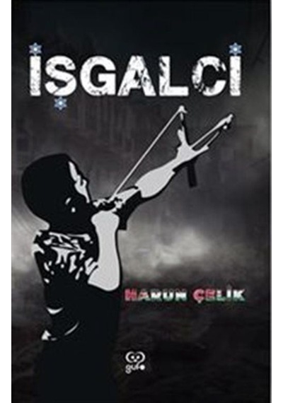 İşgalci / Harun Çelik