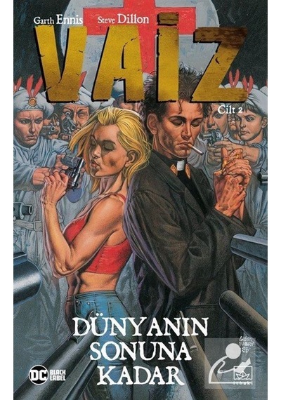 Vaiz Cilt 2 / Dünyanın Sonuna Kadar / Garth Ennis