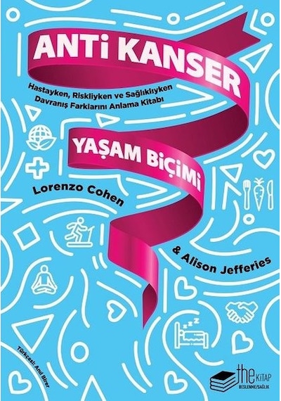 Anti Kanser Yaşam Biçimi - Alison Jefferies - The Kitap