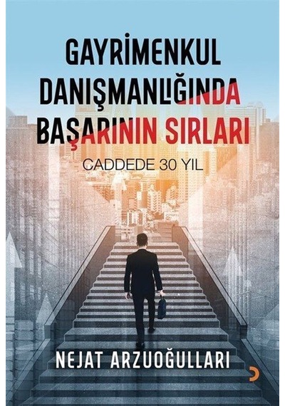 Gayrimenkul Danışmanlığında Başarının Sırları - Nejat Arzuoğulları - Cinius