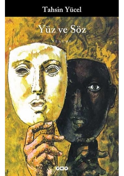 Yüz ve Söz - Tahsin Yücel - Yapı Kredi Yayınları