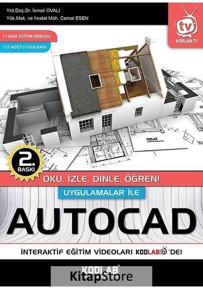 Uygulamalar ile Autocad Yrd. Doç. Dr. İsmail Ovalı