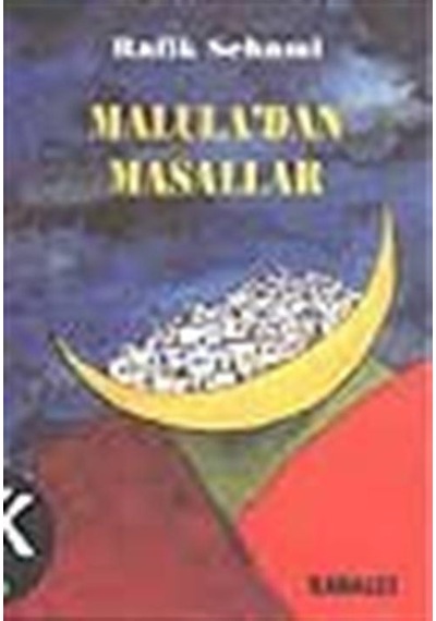 Malula'dan Masallar / Rafik Schami