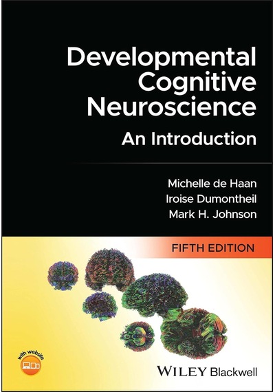 Developmental Cognitive Neuroscience: An Introduction