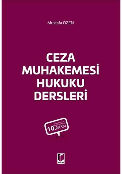Ceza Muhakemesi Hukuku Dersleri Mustafa Özen