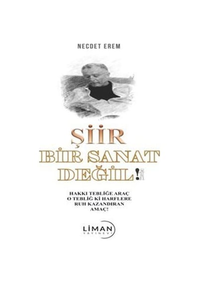 Şiir Bir Sanat Değil - Necdet Erem - Liman Yayınevi