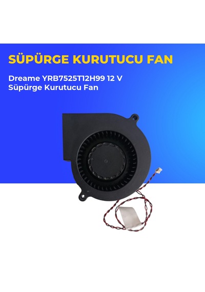 Dreame Yrb7525t12h99 12 V Süpürge Kurutucu Fan