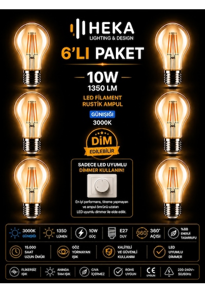 6 Adet Heka 10w Günışığı 3000k E27 Duylu Dim Edilebilir Led Rustik Ampul