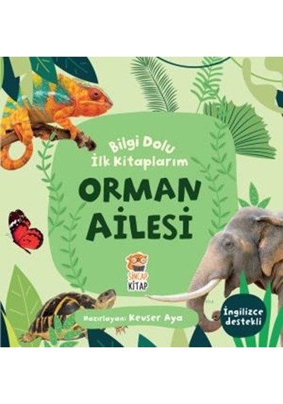 Orman Ailesi - Bilgi Dolu İlk Kitaplarım- Sincap Kitap