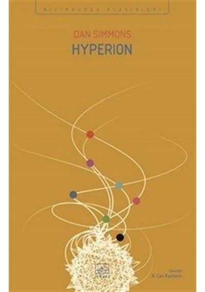 Hyperion / Hyperion Kantoları 1. Kitap / Dan Simmons