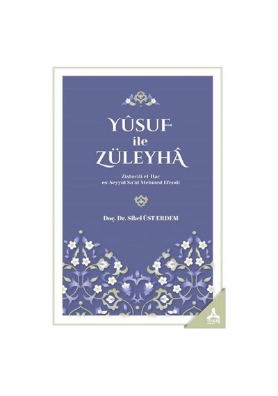 Yusuf İle Züleyha / Sibel Üst Erdem