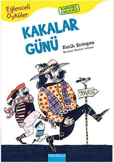 Kakalar Günü - Eğlenceli Öyküler 5 - Fatih Erdoğan - Mavi Bulut Yayıncılık