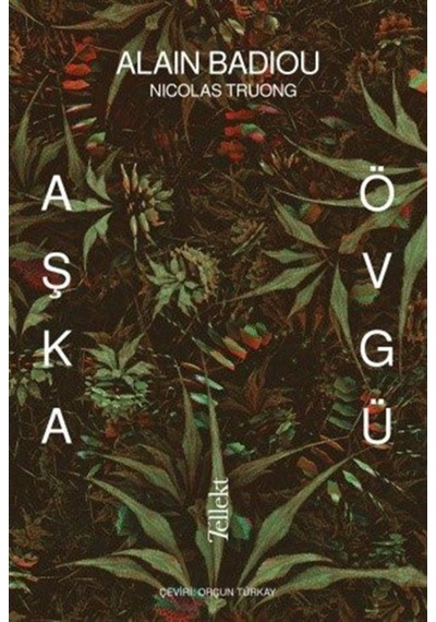 Aşka Övgü / Alain Badiou 9786257118125