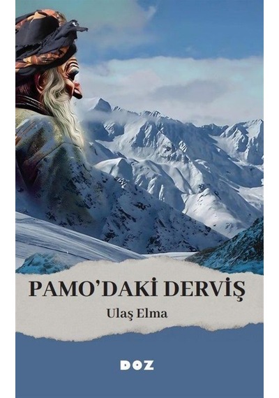 Pamo'daki Derviş / Ulaş Elma